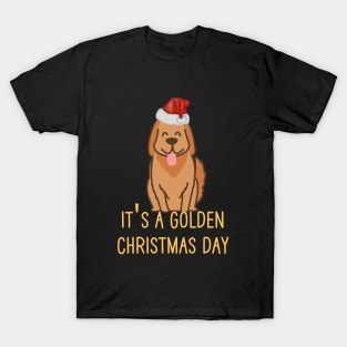 It's A Golden Christmas Day T-Shirt